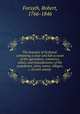 The beauties of Scotland: containing a clear and full account of the agriculture, commerce, mines, and manufactures; of the population, cities, towns, villages, &c. of each county, Forsyth, Robert, 1766-1846 