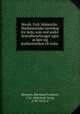 Bernh. Frid. Monnichs . Mathematiske laerebog for dem, som ved andre hovedforretninger agte at fore sig mathematiken til nytte, Bernhard Friedrich Monnich 