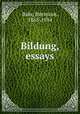 Bildung, essays, Bahr, Hermann, 1863-1934 