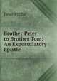 Brother Peter to Brother Tom: An Expostulatory Epistle, Peter Pindar 