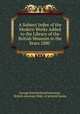 A Subject Index of the Modern Works Added to the Library of the British Museum in the Years 1880 ., George Knottesford Fortescue, British museum Dept. of printed books 