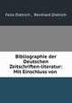 Bibliographie der Deutschen Zeitschriften-literatur: Mit Einschluss von ., Felix Dietrich , Reinhard Dietrich 