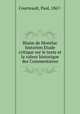 Blaise de Montluc historien Etude critique sur le texte et la valeur historique des Commentaires, Courteault, Paul, 1867- 
