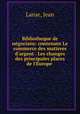 Bibliotheque de negocians: contenatn Le commerce des matieres d