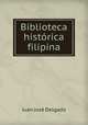 Biblioteca historica filipina, Juan Jose Delgado 