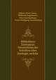 Bibliotheca Zoologicai: Verzeichniss der Schriften uber Zoologie, welche ., Julius Victor Carus , Wilhelm Engelmann , Otto Taschenburg , Ernst Wolfgang Taschenberg 