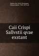 Caii Crispi Sallvstii qvae exstant, Sallust, 86-34 B.C,Hottinger, Johann Jakob, 1750-1819, ed 