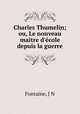 Charles Thumelin; ou, Le nouveau maitre d