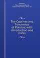The Captives and Trinummus of Plautus; with introduction and notes, Plautus, Titus Maccius,Morris, Edward Parmelee, 1853- ed 