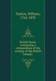 British fauna, containing a compendium of the zoology of the British Islands:, Turton, William, 1762-1835 