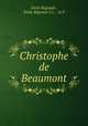 Christophe de Beaumont, Emile Regnault 