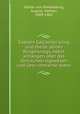 Caesars Gallischer krieg und theile seines Burgerkriegs, nebst anhangen uber das romischekriegswesen und uber romische daten, August Goeler von Ravensburg 