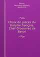 Choix de pieces du theatre francois. Chef-D