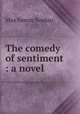 The comedy of sentiment : a novel, Nordau Max Simon 
