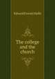 The college and the church, Edward Everett Halle 