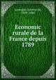 Economic rurale de la France depuis 1789, Leonce de Lavergne 