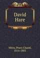 David Hare, Mitra, Peary Chand, 1814-1883 