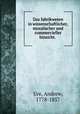 Das fabrikwesen in wissenschaftlicher, moralischer und commercieller hinsicht., Ure, Andrew, 1778-1857 