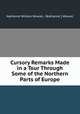 Cursory Remarks Made in a Tour Through Some of the Northern Parts of Europe, Nathaniel William Wraxall, N[athaniel ] Wraxall 