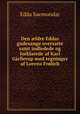 Den ?ldre Eddas gudesange oversatte samt indledede og forklarede af Karl Gjellerup med tegninger af Lorenz Frolich, Edda Saemundar 