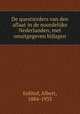 De questierders van den aflaat in de noordelijke Nederlanden, met onuitgegeven bijlagen, Eekhof, Albert, 1884-1933 