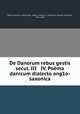 De Danorum rebus gestis secul. III & IV. Poema danicum dialecto ang1o-saxonica, Grimur Jonsson Thorkelin 