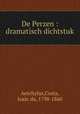 De Perzen : dramatisch dichtstuk, Isaac da Costa 