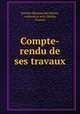 Compte-rendu de ses travaux, 