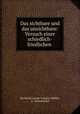 Das sichtbare und das unsichtbare: Versuch einer schiedlich-friedlichen ., Bernhard Lucian Paludan-Muller 