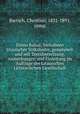 Dainu Balsai; Melodieen litauischer Volkslieder, gesammelt und mit Textubersetzung, Anmerkungen und Einleitung im Auftrage der Litauischen Litterarischen Gesellschaft, Bartsch, Christian, 1832-1891, comp 