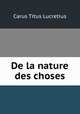 De la nature des choses, Titus Lucretius Carus 