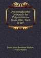 Der syntaktische Gebrauch der Prapositionen Fram, Ofer, ?urh in der ., Franz Alois Bernhard Wullen, Franz Wullen 