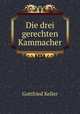Die drei gerechten Kammacher, Gottfried Keller 