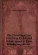 Die Homoopathie von ihrer Licht-und Schattenseite: Eine Wurdigung dieser ., Friedrich Rummel 