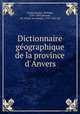 Dictionnaire ge?ographique de la province d