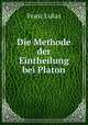 Die Methode der Eintheilung bei Platon, Franz Lukas 