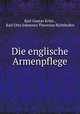 Die englische Armenpflege, Karl Gustav Kries , Karl Otto Johannes Theresius Richthofen 