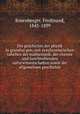 Die geschichte der physik in grundzu?gen; mit synchronistischen tabellen der mathematik, der chemie und beschreibenden naturwissenschaften sowie der allgemeinen geschichte, Rosenberger, Ferdinand, 1845-1899 