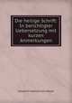 Die heilige Schrift: In berichtigter Uebersetzung mit kurzen Anmerkungen, Johann Friedrich von Meyer 