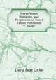 Divers Views, Opinions, and Prophecies of Yoors Trooly Petroleum V. Nasby, David Ross Locke 