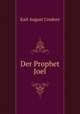Der Prophet Joel, Karl August Credner 
