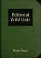 Editorial Wild Oats, Mark Twain 