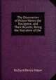 The Discoveries of Prince Henry the Navigator, and Their Results: Being the Narrative of the ., Richard Henry Major 