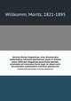 Sertum florae hispanicae, sive, Enumeratio systematica omnium plantarum, quae in itinere anno 1850 per Hispaniae provincias boreali-orientales et centrales facto legit et observavit . Enumeratio systematica omnium plantarum, Willkomm, Moritz, 1821-1895 