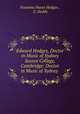 Edward Hodges, Doctor in Music of Sydney Sussex College, Cambridge: Doctor in Music of Sydney ., Faustina Hasse Hodges , E. Dodds 