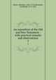 An exposition of the Old and New Testament : with practical remarks and observations. 5, Henry, Matthew, 1662-1714,Alexander, Archibald, 1772-1851 