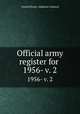 Official army register for . 1956- v. 2, United States. Adjutant General 