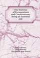The Doctrine of Permutations and Combinations: Being an Essential and ., Francis Maseres , Jakob Bernoulli , John Wallis, Isaac Newton 