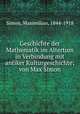 Geschichte der Mathematik im Altertum in Verbindung mit antiker Kulturgeschichte; von Max Simon, Simon, Maximilian, 1844-1918 