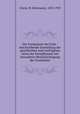 Die Farnkruter der Erde. Beschreibende Darstellung der geschlechter und wichtigeren Arten der Farnpflanzen mit besonderer Bercksichtigung der Exotischen, Christ, H. (Hermann), 1833-1933 
